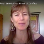 Managing Difficult Emotions in Times of Conflict